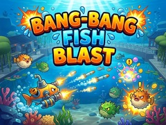 Hra Bang-Bang Fish Blast