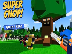 Hra Super Chop! Forest Hero