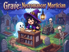 Hra Grave: Necromancer Mortician