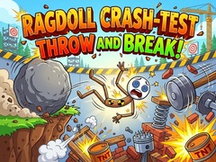 Hra Ragdoll Crash-Test: Throw and Break!
