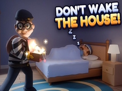 Hra Don’t Wake the House!