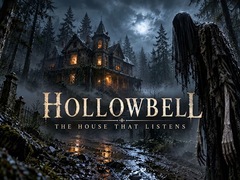 Hra Hollowbell - The House that Listens