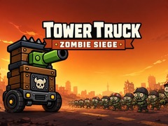 Hra Tower Truck: Zombie Siege