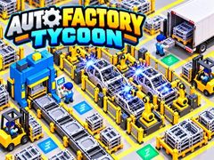 Hra Auto Factory Tycoon