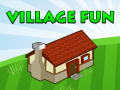 Hra Village Fun